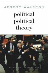 book Political Political Theory: Essays on Institutions