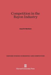 book Competition in the Rayon Industry