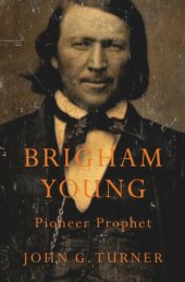 book Brigham Young: Pioneer Prophet