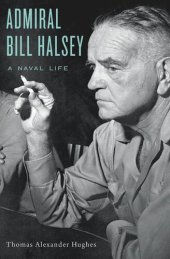 book Admiral Bill Halsey: A Naval Life