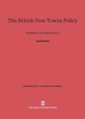 book The British New Towns Policy: Problems and Implications