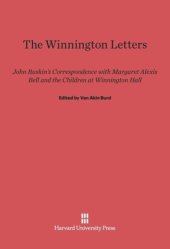 book The Winnington Letters: John Ruskin’s Correspondence with Margaret Alexis Bell and the Children at Winnington Hall