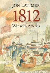 book 1812: War with America