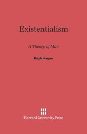 book Existentialism: A Theory of Man