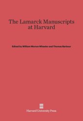 book The Lamarck Manuscripts at Harvard