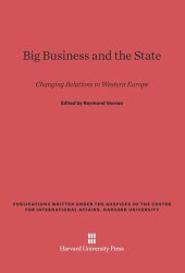 book Big Business and the State: Changing Relations in Western Europe