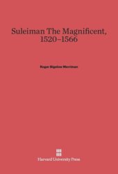 book Suleiman the Magnificent, 1520-1566