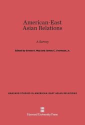 book American-East Asian Relations: A Survey