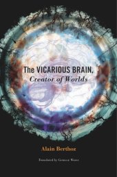 book The Vicarious Brain, Creator of Worlds