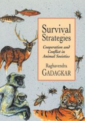 book Survival Strategies: Cooperation and Conflict in Animal Societies