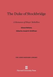 book The Duke of Stockbridge: A Romance of Shays’ Rebellion