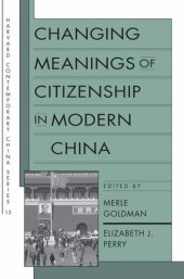 book Changing Meanings of Citizenship in Modern China