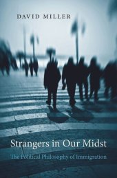 book Strangers in Our Midst: The Political Philosophy of Immigration