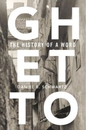 book Ghetto: The History of a Word