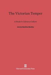 book The Victorian Temper: A Study in Literary Culture