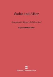 book Sadat and After: Struggles for Egypt's Political Soul