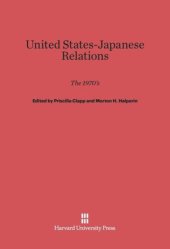 book United States-Japanese Relations: The 1970s