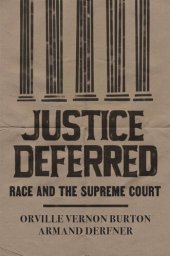 book Justice Deferred: Race and the Supreme Court