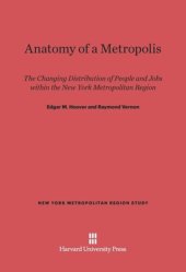 book Anatomy of a Metropolis: The Changing Distribution of People and Jobs within the New York Metropolitan Region