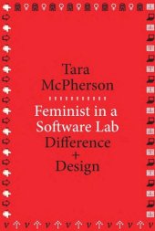 book Feminist in a Software Lab: Difference + Design