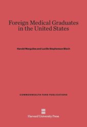 book Foreign Medical Graduates in the United States