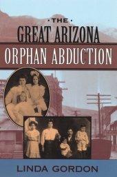 book The Great Arizona Orphan Abduction