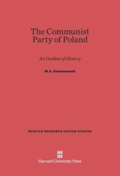 book The Communist Party of Poland: An Outline of History, Second Edition