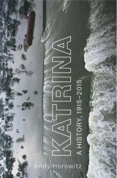 book Katrina: A History, 1915–2015