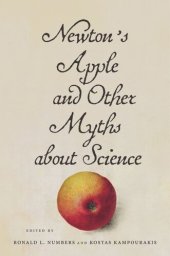 book Newton’s Apple and Other Myths about Science