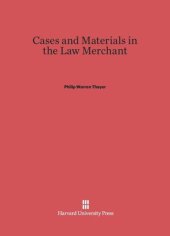 book Cases and Materials in the Law Merchant