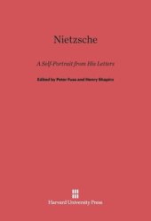 book Nietzsche: A Self-Portrait from His Letters