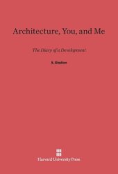 book Architecture, You, and Me: The Diary of a Development