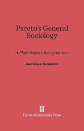 book Pareto's General Sociology: A Physiologist's Interpretation