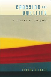 book Crossing and Dwelling: A Theory of Religion