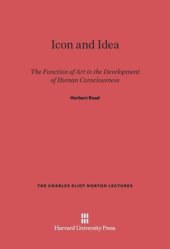 book Icon and Idea: The Function of Art in the Development of Human Consciousness