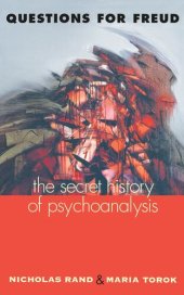 book Questions for Freud: The Secret History of Psychoanalysis