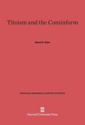 book Titoism and the Cominform