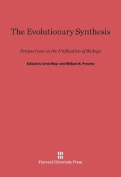 book The Evolutionary Synthesis: Perspectives on the Unification of Biology