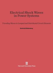 book Electrical Shock Waves in Power Systems: Traveling Waves in Lumped and Distributed Circuit Elements