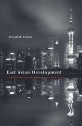 book East Asian Development: Foundations and Strategies