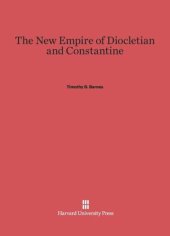 book The New Empire of Diocletian and Constantine