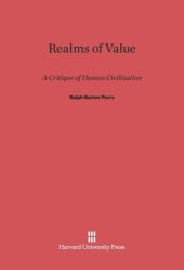 book Realms of Value: A Critique of Human Civilization