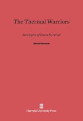 book The Thermal Warriors: Strategies of Insect Survival