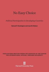 book No Easy Choice: Political Participation in Developing Countries