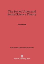 book The Soviet Union and Social Science Theory