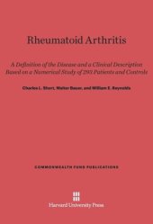 book Rheumatoid Arthritis: A Definition of the Disease and a Clinical Description Based on a Numerical Study of 293 Patients and Controls