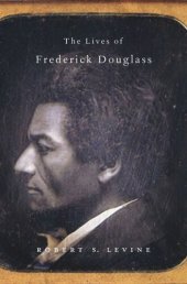 book The Lives of Frederick Douglass