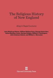 book The Religious History of New England: King's Chapel Lectures