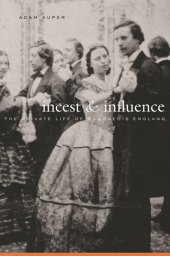 book Incest and Influence: The Private Life of Bourgeois England