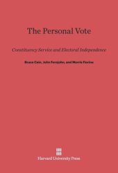 book The Personal Vote: Constituency Service and Electoral Independence